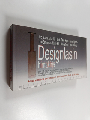 Designlasin hintakirja = Design glass price guide = Prisb...