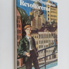 Per Anders Fogelström : Revoltörerna : ynglingar 1936 - pikkukuva 1