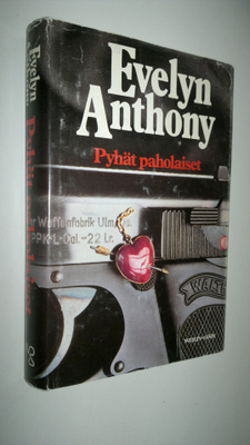 Evelyn Anthony : Pyhät paholaiset