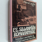 Aarne Laurila : F. E. Sillanpään romaanitaide kirjailijan... - pikkukuva 1
