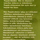 Armand Lohikoski: Mies Puupää-filmien takana - pikkukuva 2
