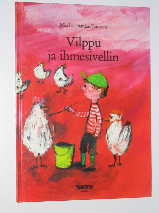 Mischa Damjan - Janosch: Vilppu ja ihmesivellin (1.p. 1986)