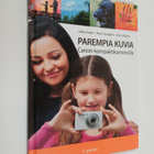 Jukka Kolari : Parempia kuvia Canon-kompaktikameroilla - pikkukuva 1