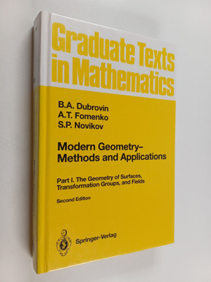 B.A. Dubrovin : Modern Geometry - Methods and Application...