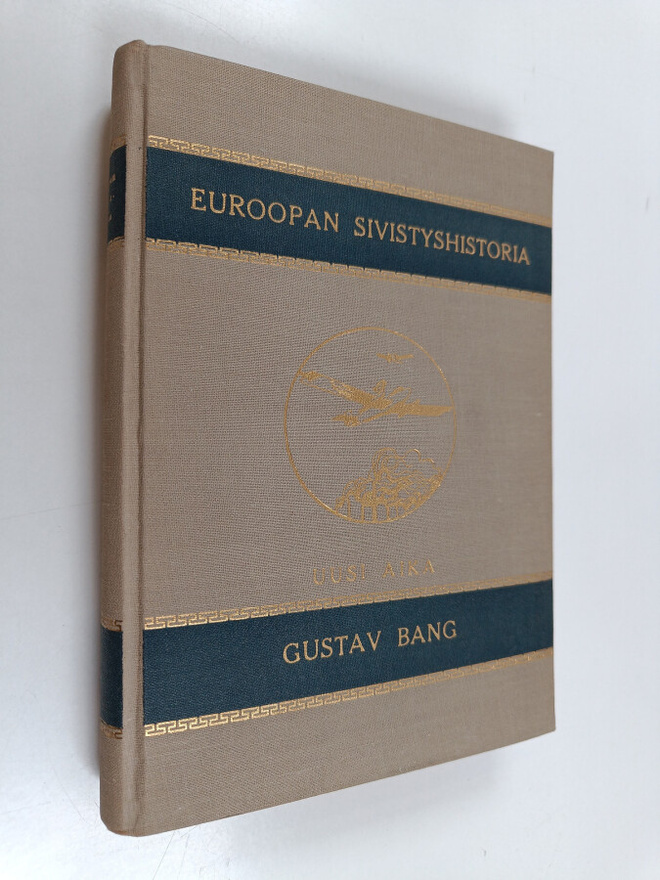 Gustav Bang : Euroopan sivistyshistoria 2