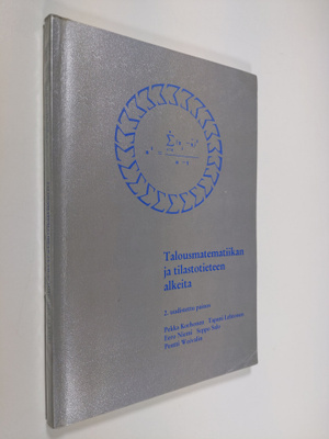 Talousmatematiikan ja tilastotieteen alkeita
