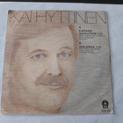 KAI HYTTINEN - KAIPAAN VAPAUTEEN 7 " Single - pikkukuva 2