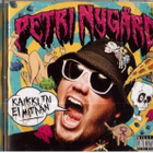 PETRI NYGÅRD KAIKKI TAI EI MITÄÄN - pikkukuva 1