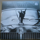 THE WEATHER GIRLS - Success ( Maxi-single ) - pikkukuva 1