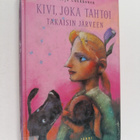 Marja Luukkonen : Kivi, joka tahtoi takaisin järveen - pikkukuva 1