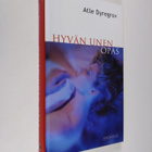 Atle Dyregrov : Hyvän unen opas - pikkukuva 1