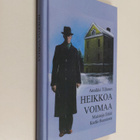 Annikki Tillanen : Heikkoa voimaa : muistoja Erkki Kurki-... - pikkukuva 1