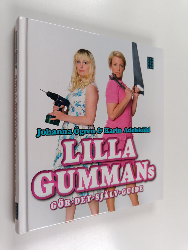 Karin Adelsköld ym. : Lilla gummans gör-det-själv-guide