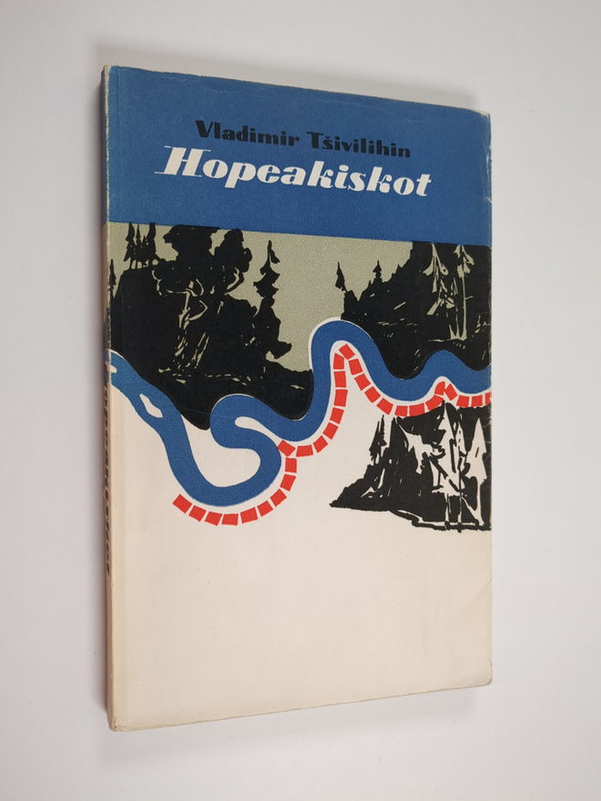 Vladimir Tsivilihin : Hopeakiskot : dokumenttinovelli