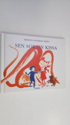 Irmelin Sandman Lilius : Sen sortin kissa