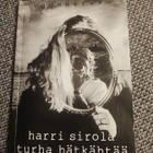 Turha hätkähtää Harri Sirola - pikkukuva 1