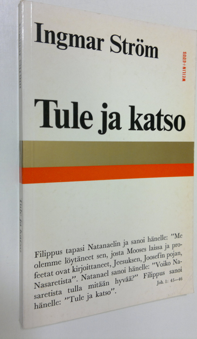 Ingmar Ström : Tule ja katso