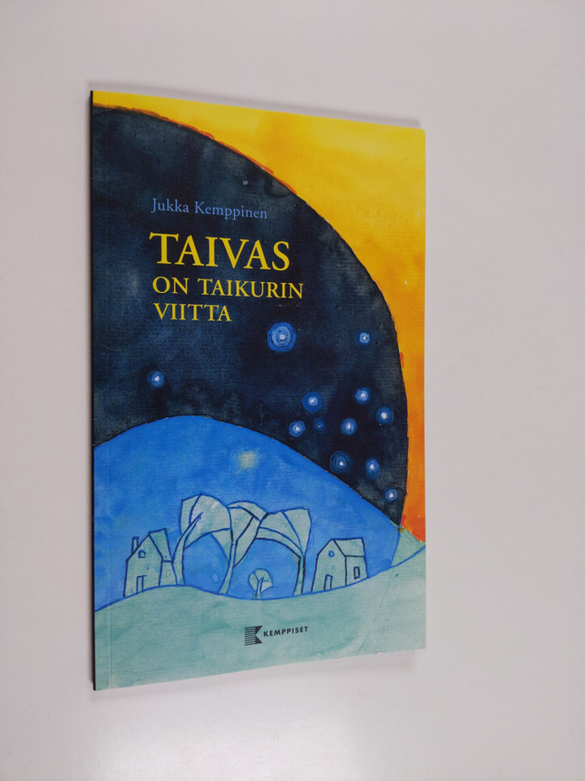 Jukka Kemppinen : Taivas on taikurin viitta