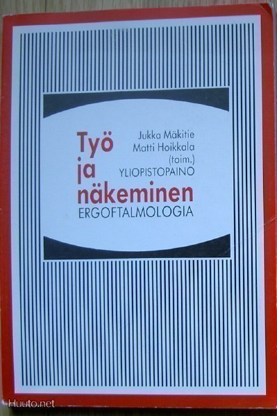 Mäkitie, Hoikkala: Työ ja näkeminen - ergoftalmologia