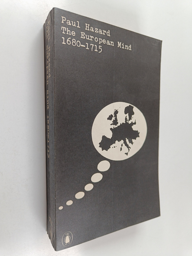 Paul Hazard : The European mind 1680-1715