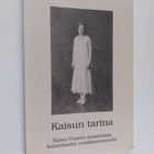 Kaisu Vuori : Kaisun tarina : Kaisu Vuoren muistelmia kah... - pikkukuva 1