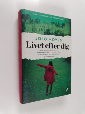 Jojo Moyes : Livet efter dig