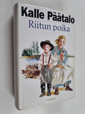 Kalle Päätalo : Riitun poika : Iijoki-sarjan mukaan