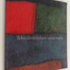 Maija Forss : Tekstiilivärjäyksen uusia tuulia - pikkukuva 1