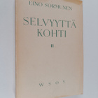 Eino Sormunen : Selvyyttä kohti 2 : kulttuurikriitillisiä... - pikkukuva 1