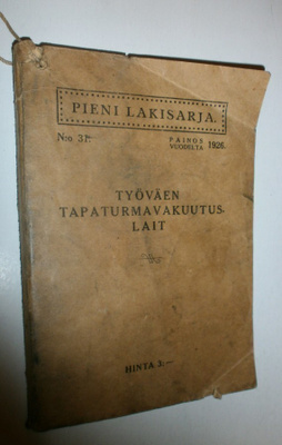 Työväen tapaturmavakuutuslait 1926, Pieni Lakisarja N:o 31