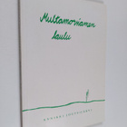 Annikki Joutsijärvi : Multamorsiamen laulu - pikkukuva 1
