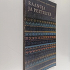 Kaarina Gustafsson ym. : Raanuja ja peitteitä - pikkukuva 1