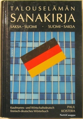Talouselämän sanakirja • Saksa-Suomi * Suomi-Saksa