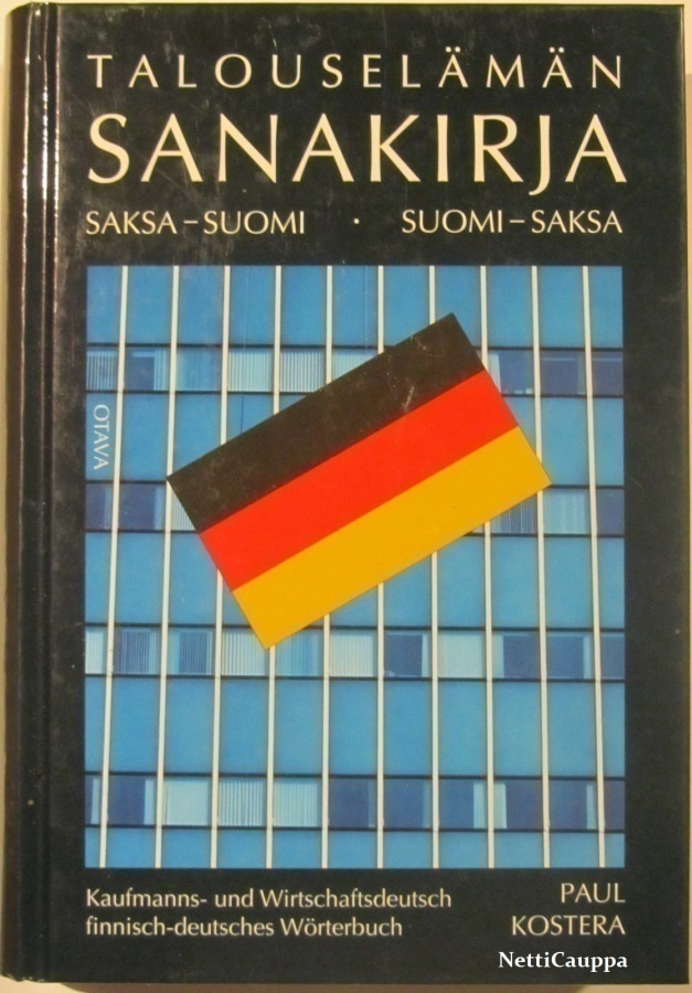 Talouselämän sanakirja • Saksa-Suomi * Suomi-Saksa