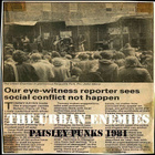 THE URBAN ENEMIES paisley punks 1981 ...uk classic - pikkukuva 1