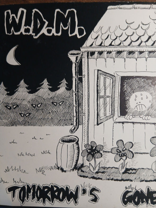 W.D.M. : Tomorrows Gone. 7" EP.
