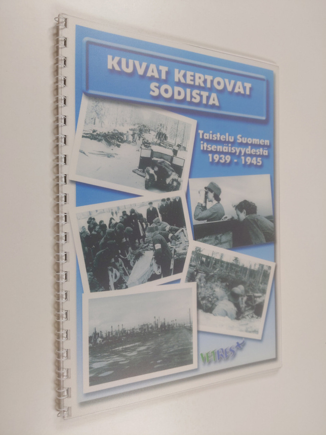 Seppo ym. (toim.) Ervasti : Kuvat kertovat sodista : tais...