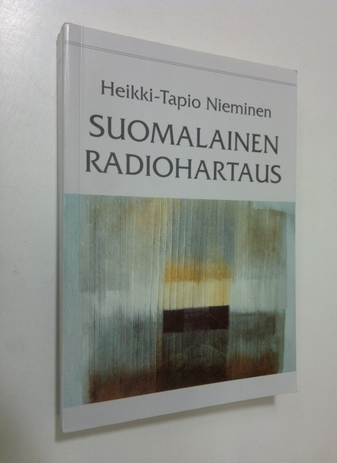 Heikki-Tapio Nieminen : Suomalainen radiohartaus : Yleisr...