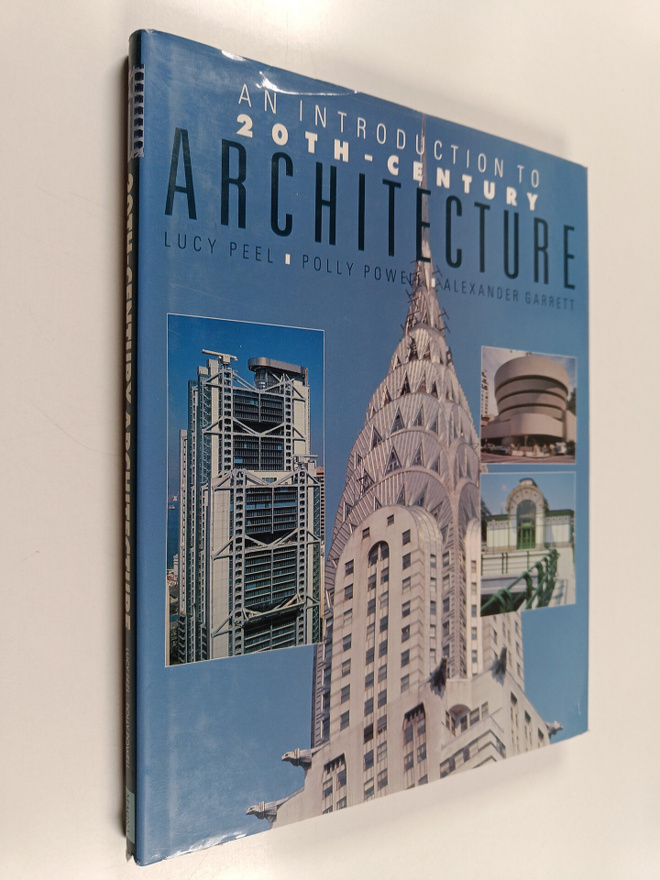 Lucy Peel : An introduction to 20th-century architecture
