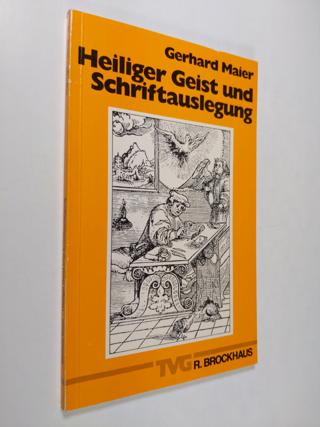 Gerhard Maier : Heiliger Geist und Schriftauslegung