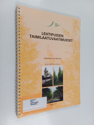 Lehtipuiden taimilaatuvaatimukset