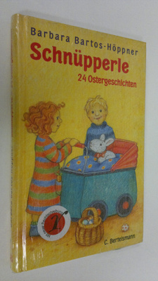 Barbara Bartos-Höppner : Schnupperle : 24 Ostergeschichten