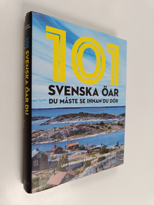 Leif Eriksson : 101 svenska öar du måste se innan du dör
