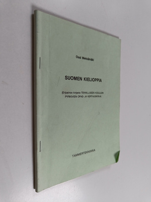 Ossi Metsämäki : Suomen kielioppia : (eripainos kirjasta ...