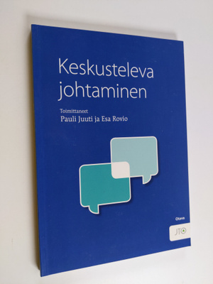 Pauli Juuti : Keskusteleva johtaminen