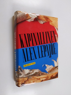 Alex Lepajöe : Kapinallinen
