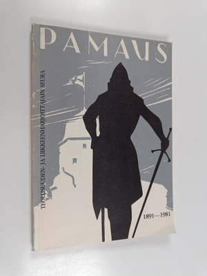 Teollisuuden- ja liikkeenharjoittajain seura Pamaus r.y. ...