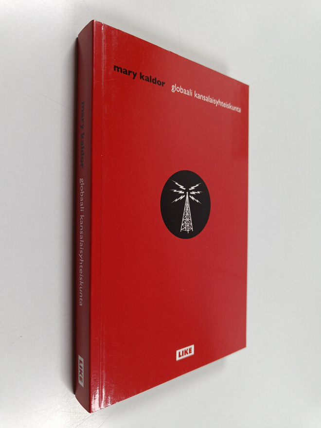 Mary Kaldor : Globaali kansalaisyhteiskunta - vastaus sod...