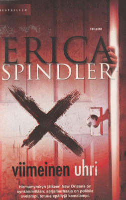 Erica Spindler, Viimeinen uhri