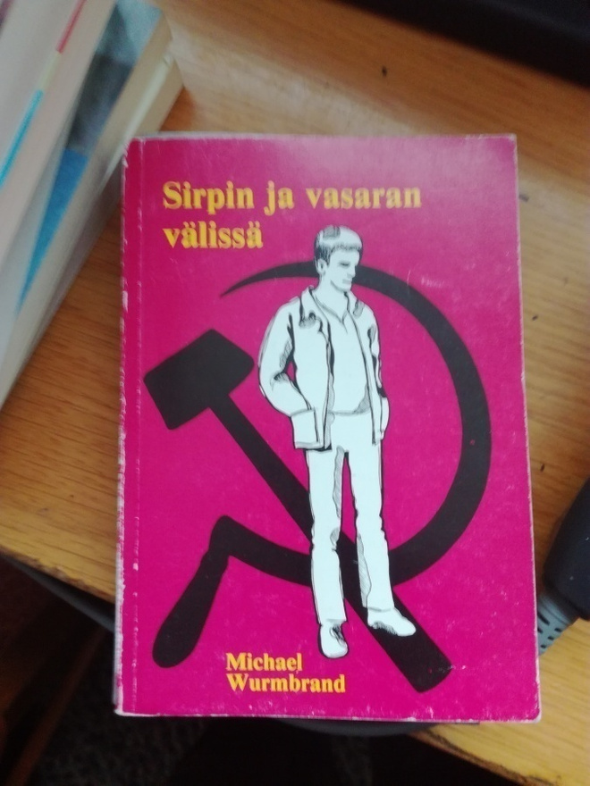 Michael wurmbrand Sirpin ja vasaran välissä